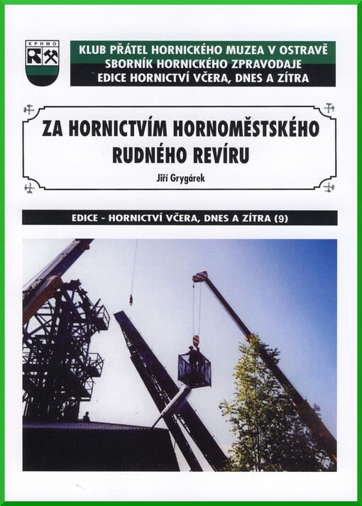 Za hornictvím hornoměstského rudného revíru