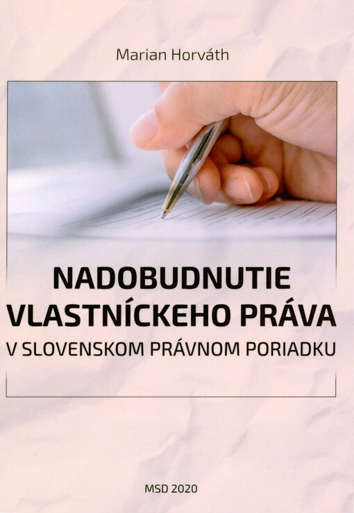 Nadobudnutie vlastníckeho práva v slovenskom právnom poriadku