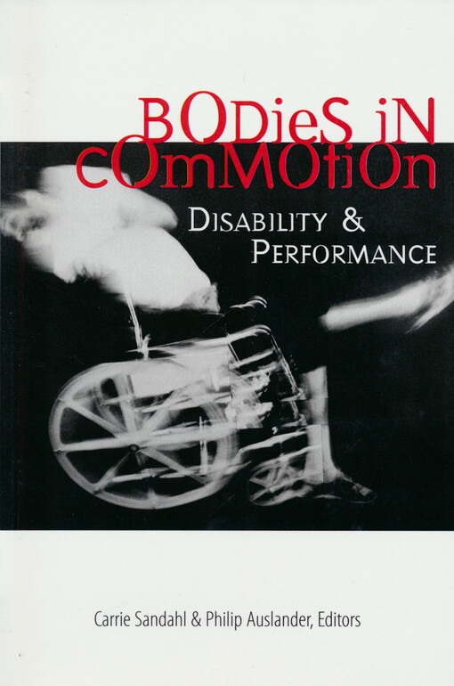 Bodies in commotion : disability & performance
