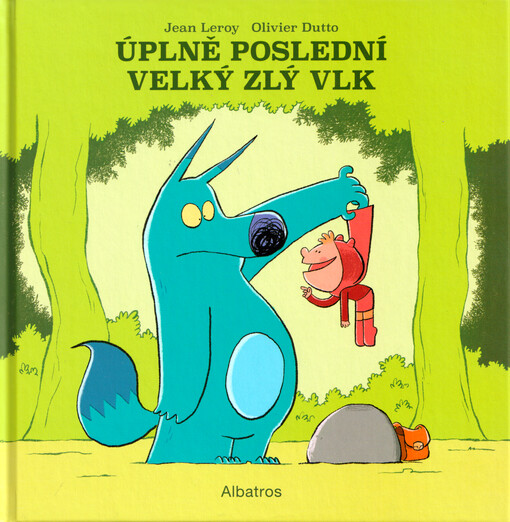 Úplně poslední velký zlý vlk