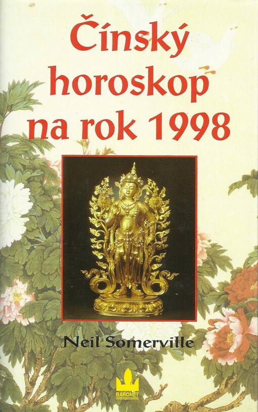 Čínský horoskop na rok 1998 : co pro vás přichystal rok Tygra