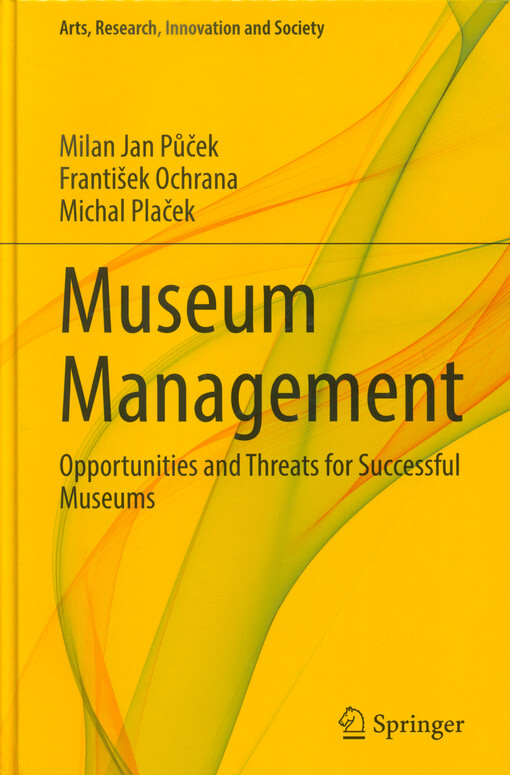 Museum management : opportunities and threats for successful museums