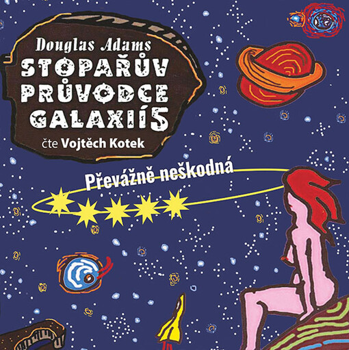 Stopařův průvodce Galaxií. 5, Převážně neškodná