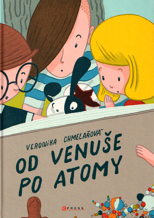 Od venuše po atomy : příběhy českého výtvarného umění pro děti