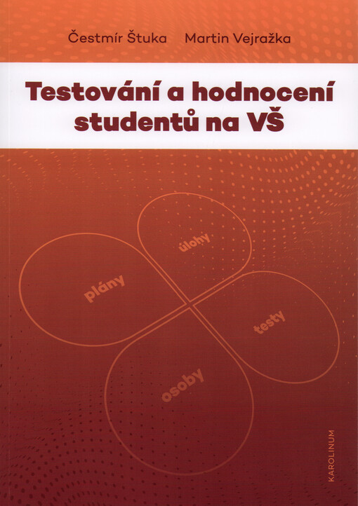 Testování a hodnocení studentů na VŠ