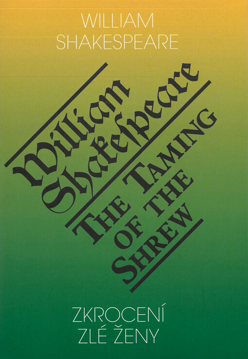 Zkrocení zlé ženy = The Taming of the shrew