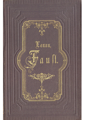 Faust : ein Gedicht  (odkaz v elektronickém katalogu)