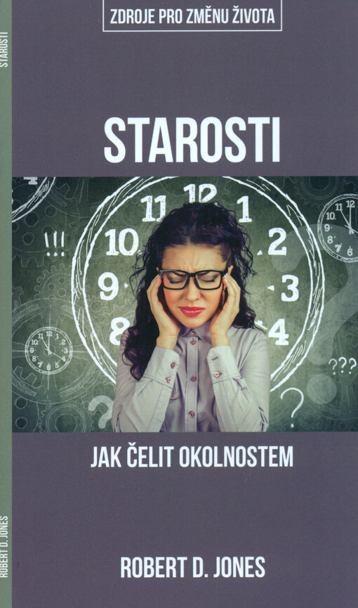 Starosti : jak čelit okolnostem