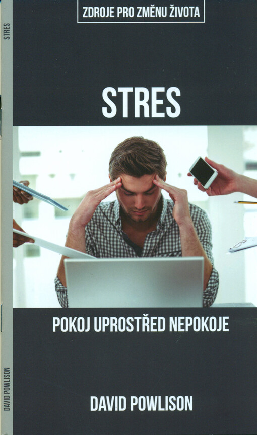 Stres : pokoj uprostřed nepokoje