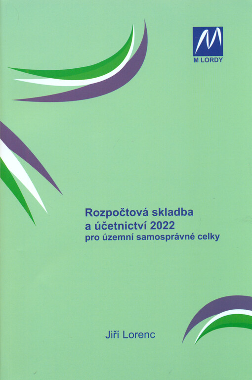 Rozpočtová skladba a účetnictví 2022 : pro územní samosprávné celky