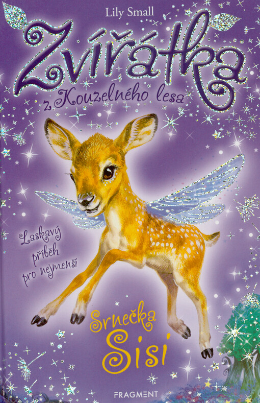 Zvířátka z Kouzelného lesa. Srnečka Sisi