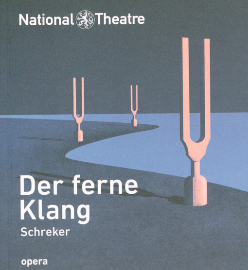 Der ferne Klang : Schreker = The distant sound