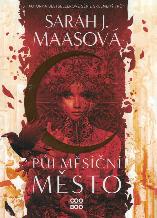Půlměsíční město. Rod země a krve