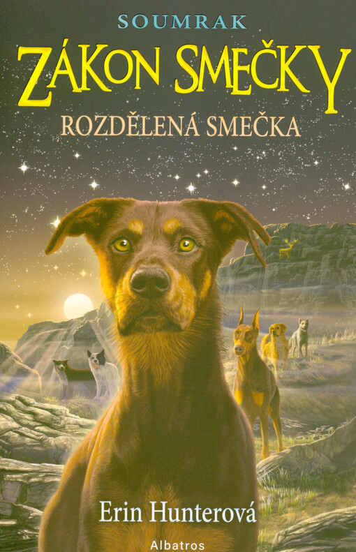 Zákon smečky : soumrak. Rozdělená smečka