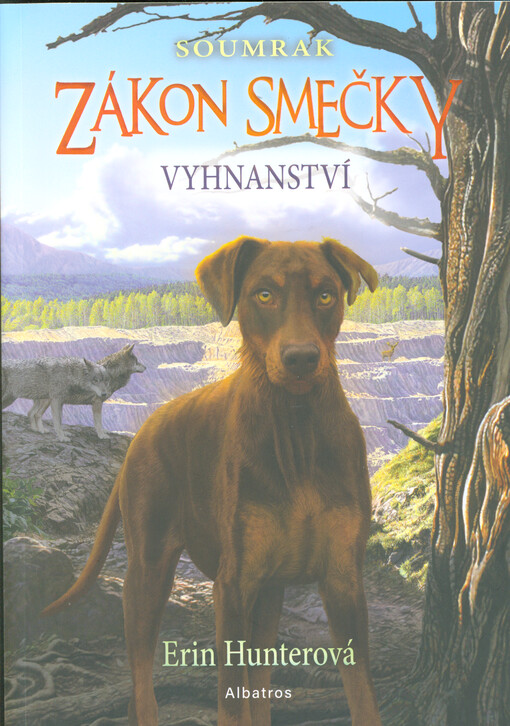 Zákon smečky : soumrak. Vyhnanství