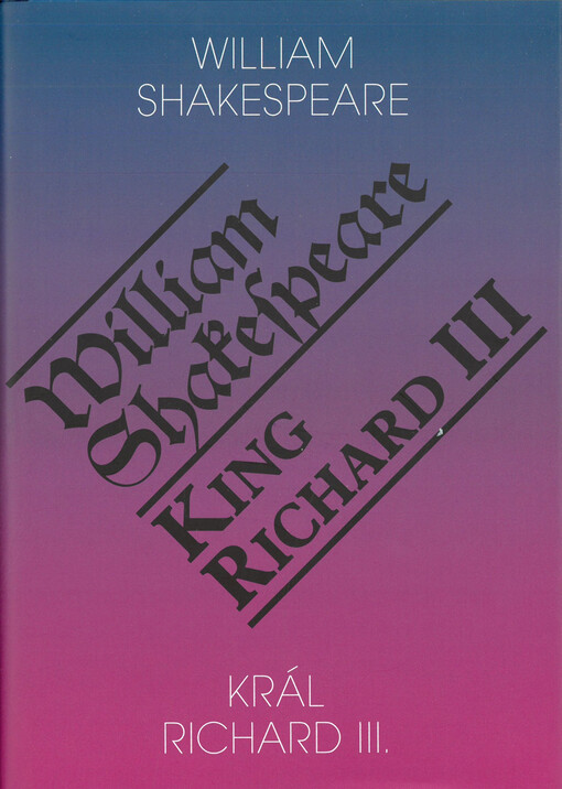 Král Richard III = King Richard III