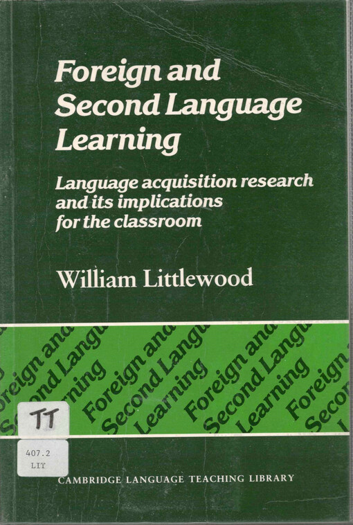 Foreign and Second Language Learning. Language-Acquisition Research and its Implications for the Classroom