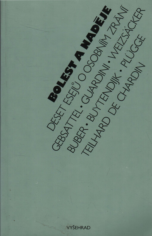 Bolest a naděje : deset esejů o osobním zrání