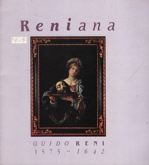 Reniana: Guido Reni 1575-1642 : výstava čtyř obrazů k 350. výročí malířovy smrti = exhibition of four paintings in honour of the 350th anniversary of the artist's death : Národní galerie v Praze, Šternberský palác, srpen - listopad 1992