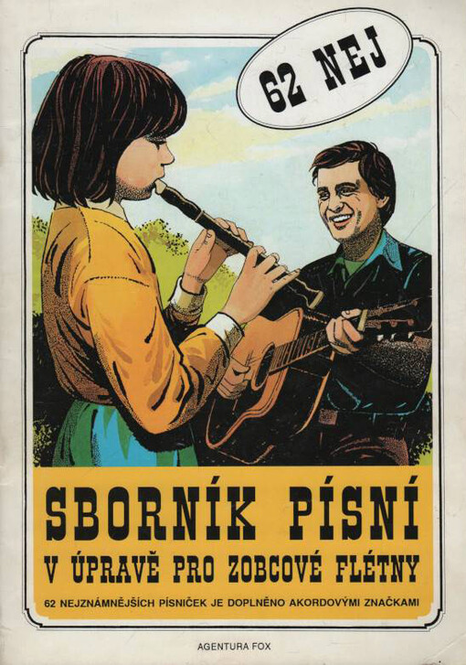 62 nej : sborník písní v úpravě pro zobcové flétny : 62 nejznámějších písniček je doplněno akordovými značkami