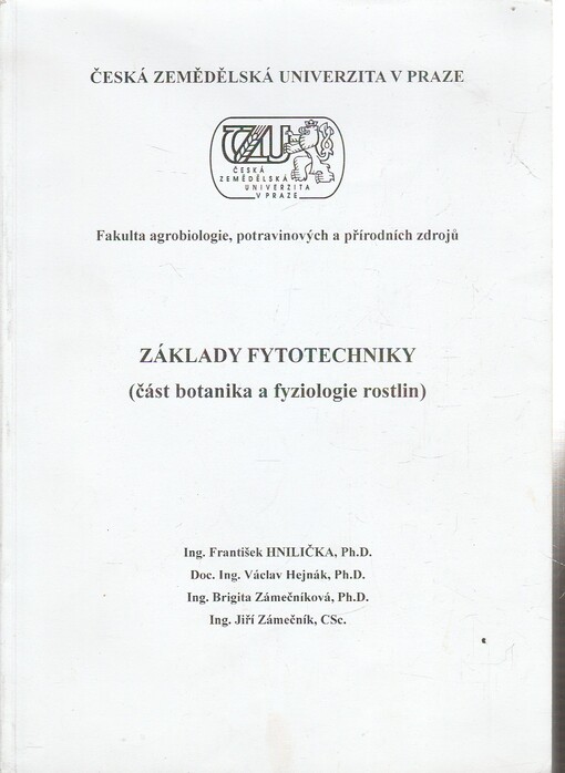 Základy fytotechniky : (část botanika a fyziologie rostlin)