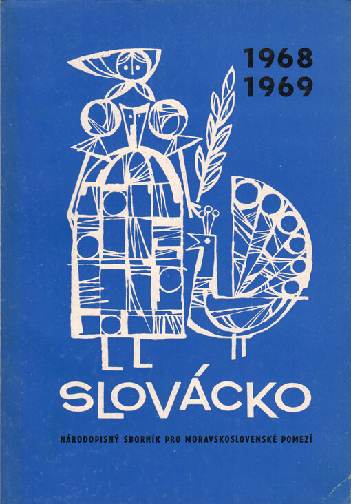Slovácko : národopisný sborník pro moravsko-slovenské pomezí