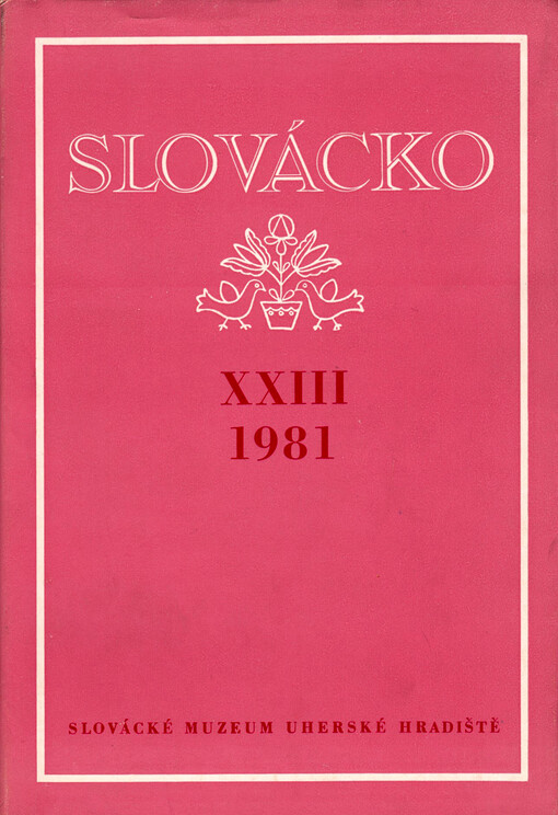 Slovácko : práce, materiály, zprávy