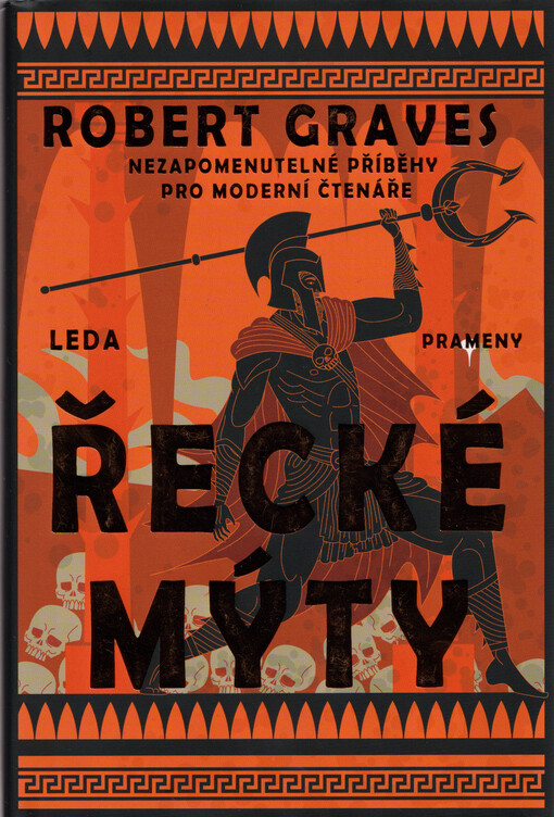 Řecké mýty : nezapomenutelné příběhy pro moderní čtenáře