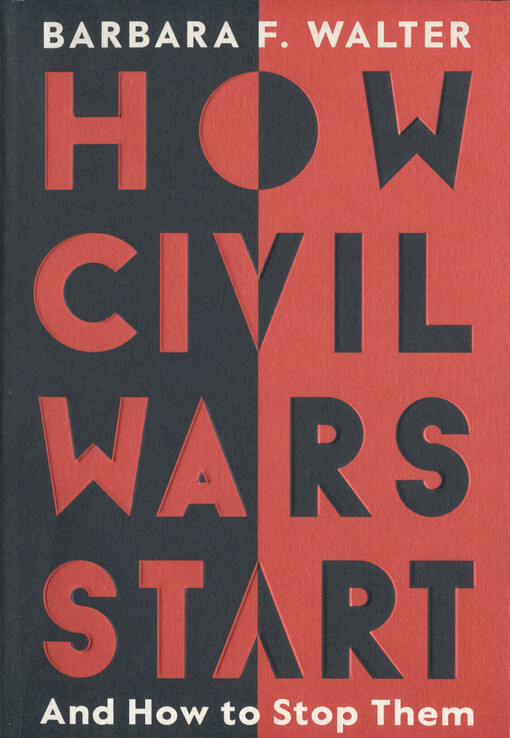 How civil wars start : and how to stop them