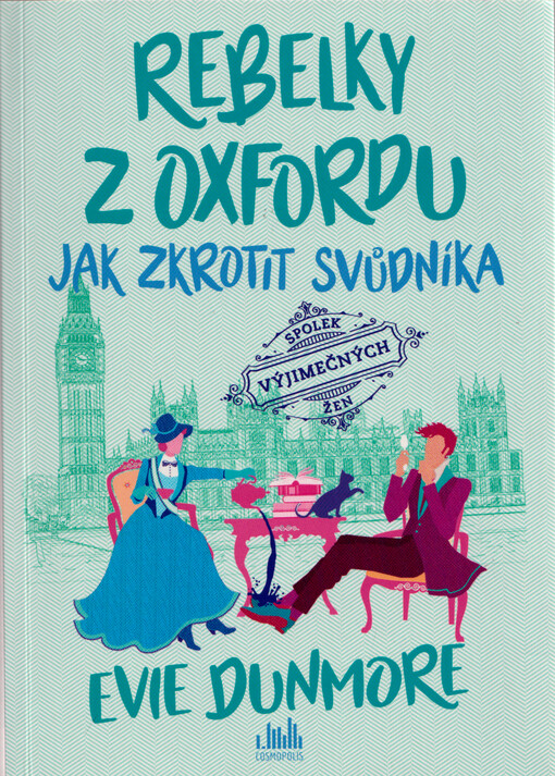 Rebelky z Oxfordu. Jak zkrotit svůdníka