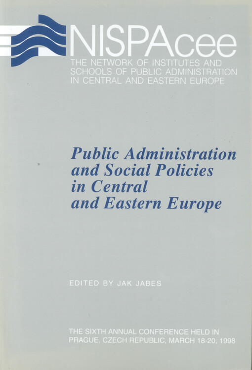 Public administration and social policies in Central and Eastern Europe : proceedings from 6th annual conference