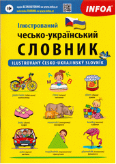 Ìljustrovanyj čes‘ko-ukrajins‘kyj slovnyk = Ilustrovaný česko-ukrajinský slovník  (odkaz v elektronickém katalogu)