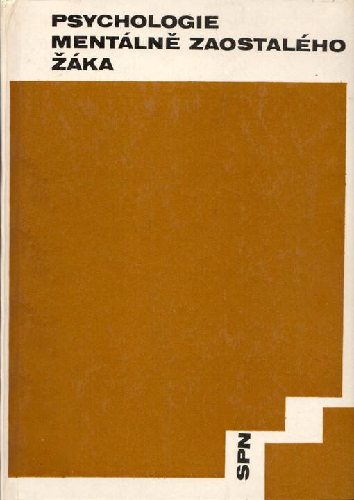 Psychologie mentálně zaostalého žáka :[příručka pro vysoké školy], 1. vyd.