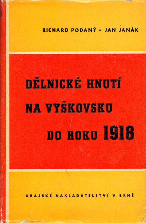 Dělnické hnutí na Vyškovsku do roku 1918