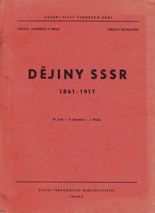Dějiny SSSR 1861-1917 : Určeno pro posl. fak. filosof.