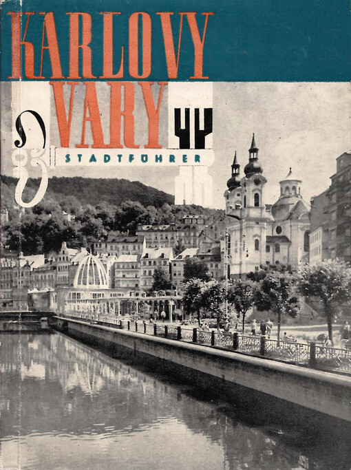 Karlovy Vary : Stadtführer