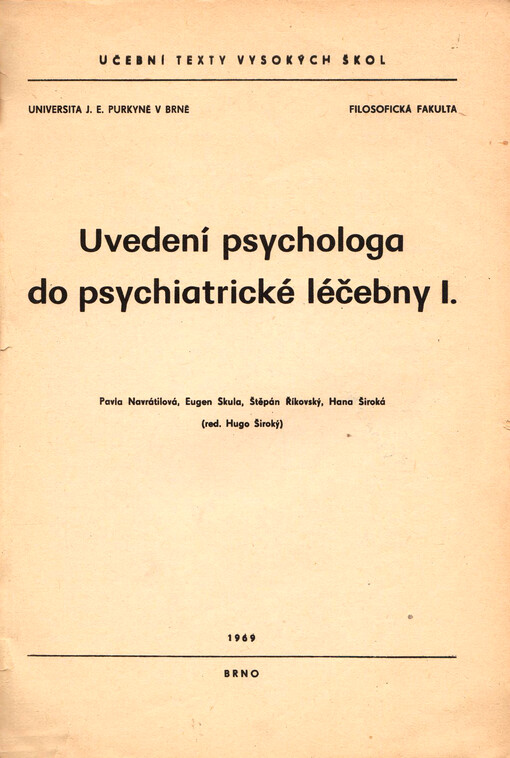 Uvedení psychologa do psychiatrické léčebny. [Díl] 1
