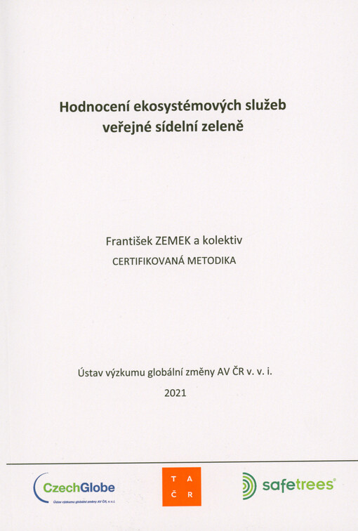 Hodnocení ekosystémových služeb veřejné sídelní zeleně