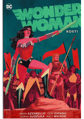 Wonder Woman. Kniha šestá, Kosti  (odkaz v elektronickém katalogu)