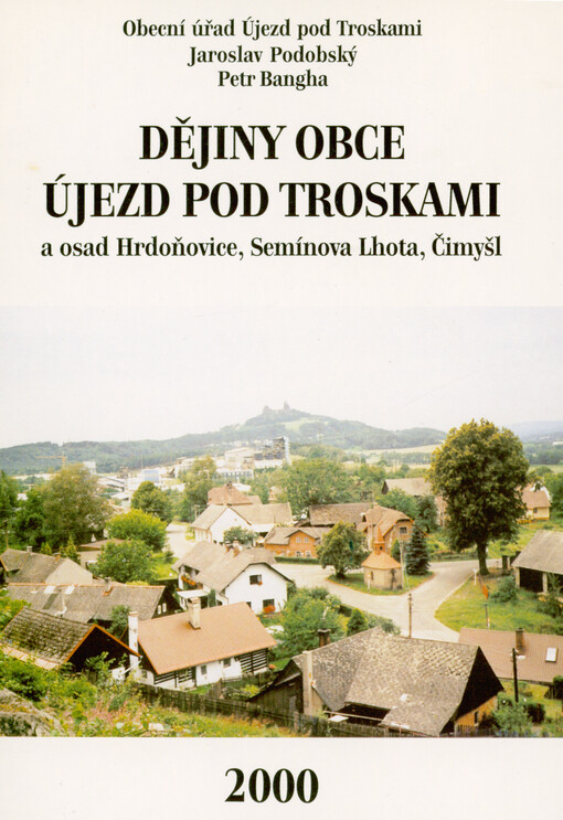 Dějiny obce Újezd pod Troskami a osad Hrdoňovice, Semínova Lhota, Čimyšl