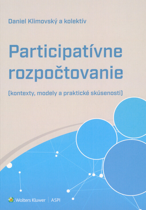 Participatívne rozpočtovanie : (kontexty, modely a praktické skúsenosti)
