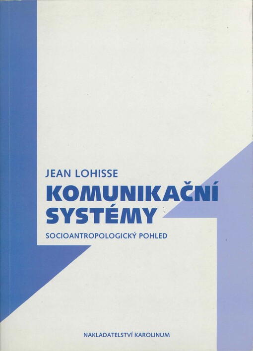 Komunikační systémy: socioantropologický pohled