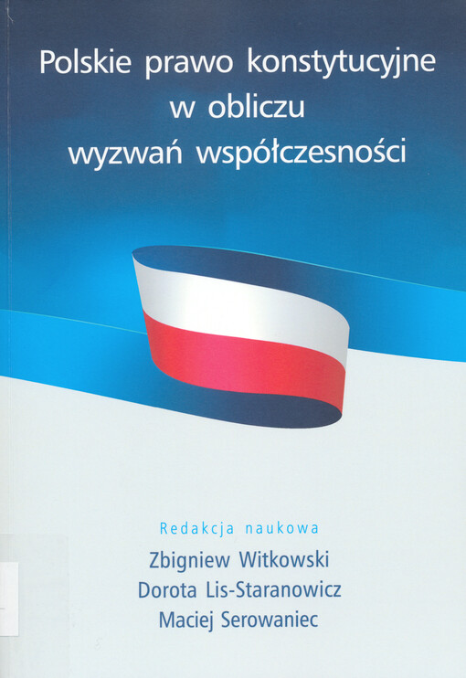 Polskie prawo konstytucyjne w obliczu wyzwań współczesności