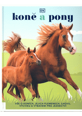 Koně a pony  (odkaz v elektronickém katalogu)
