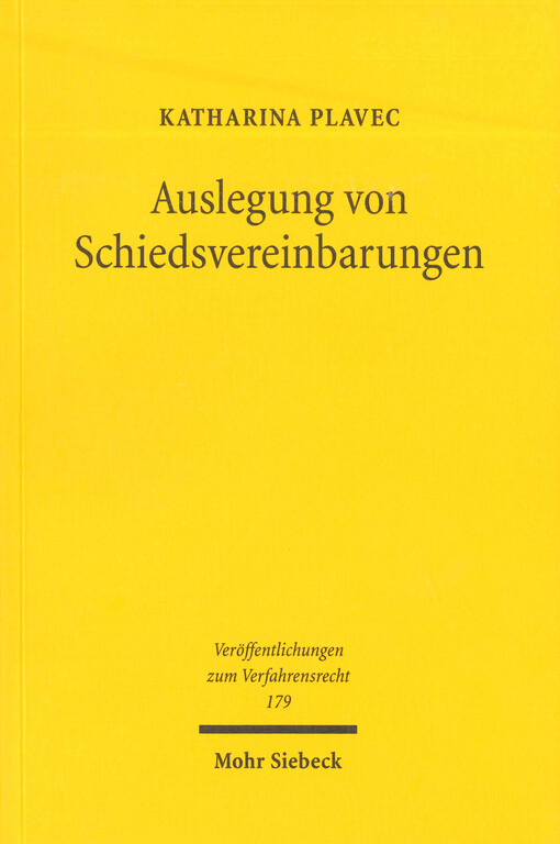 Auslegung von Schiedsvereinbarungen : eine rechtsvergleichende Untersuchung