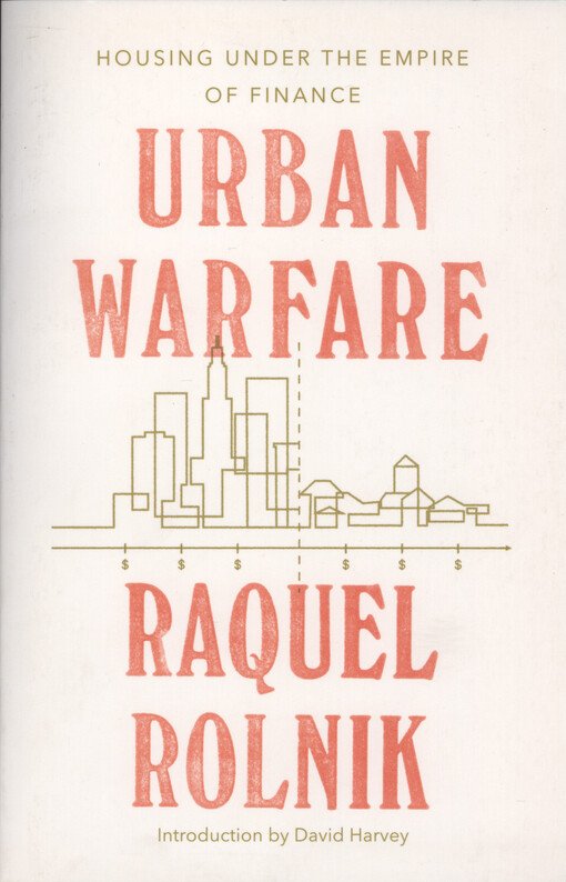 Urban warfare : housing under the empire of finance
