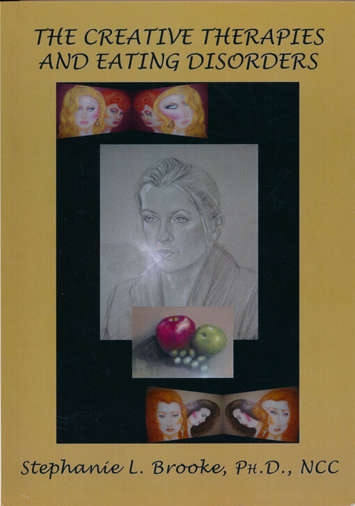 The creative therapies and eating disorders