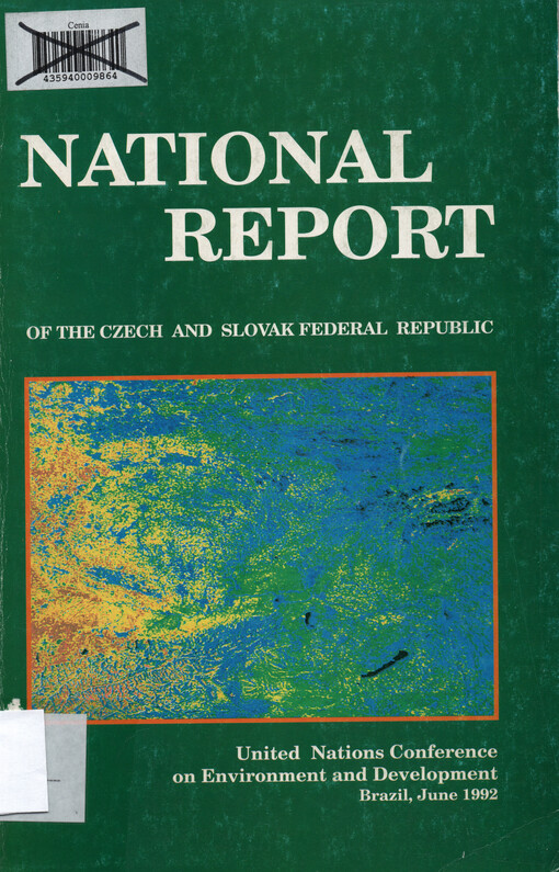 National report of the Czech and Slovak Federal Republic : United Nations conference on environment and development Brazil June 1992