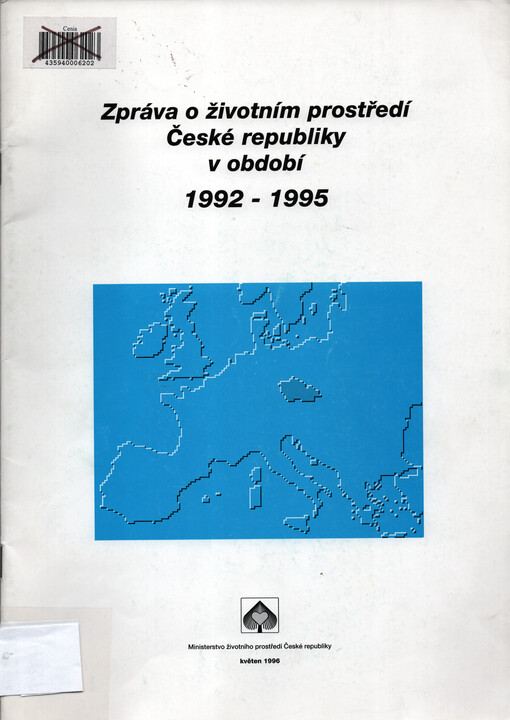 Zpráva o životním prostředí České republiky v období 1992-1995