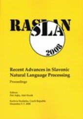 RASLAN 2008. Recent Advances in Slavonic Natural Language Processing; Second Workshop on Recent Advances in Slavonic Natural Language Processing, RASLAN 2008. Karlova Studánka, Czech Republic, December 5–7, 2008. Proceedings